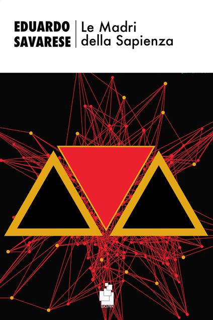 Le Madri della Sapienza - Eduardo Savarese - copertina