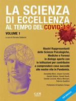 La scienza di eccellenza al tempo del Covid-19. Vol. 1