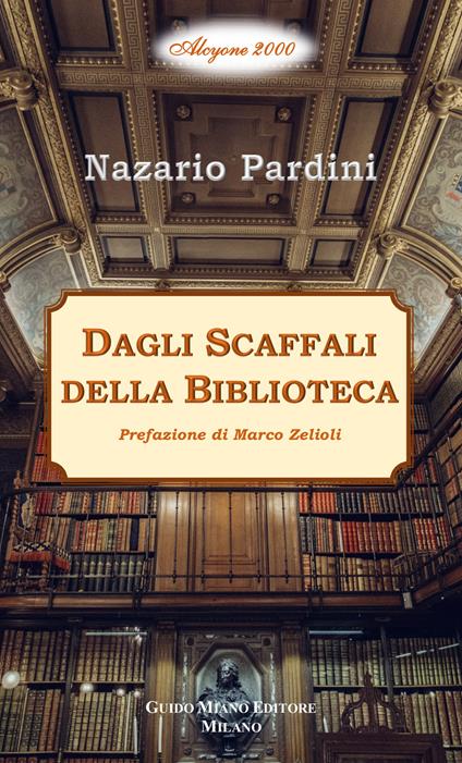 Dagli scaffali della biblioteca - Nazario Pardini - copertina