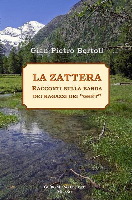 La zattera. Racconti sulla banda dei ragazzi dei «ghèt» - Gian Pietro Bertoli - copertina