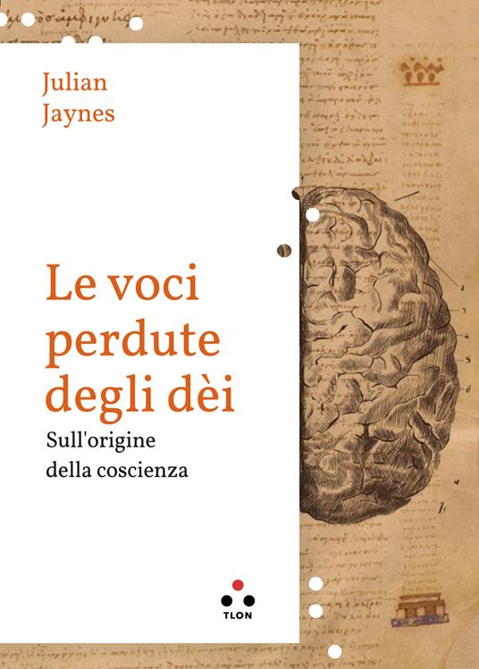 Le voci perdute degli dèi. Sulle origini della coscienza - Julian Jaynes - copertina