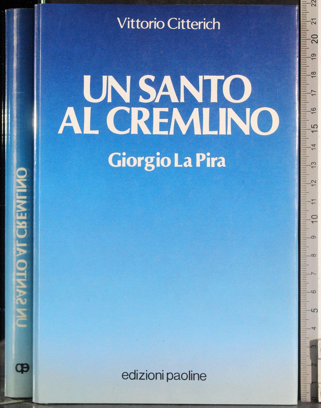 Un santo al Cremlino: Giorgio La Pira