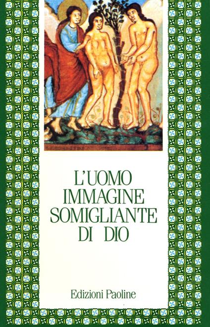 L'uomo, immagine somigliante di Dio - copertina