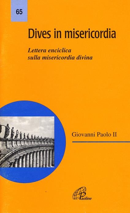 Dives in misericordia. Lettera enciclica sulla misericordia divina - Giovanni Paolo II - copertina
