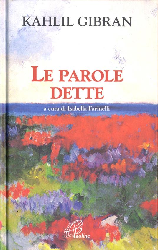 Le parole dette - Kahlil Gibran - copertina