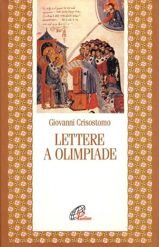 Lettere a Olimpiade - San Giovanni Crisostomo - copertina