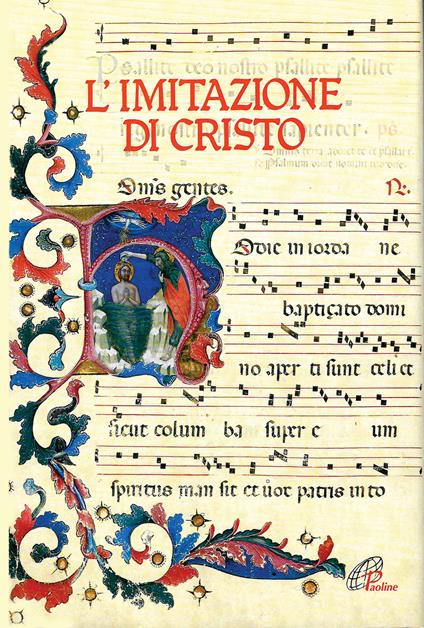 L'imitazione di Cristo. Miniature, lettere istoriate e fregi tratti dal Messale Della Rovere - Tommaso da Kempis - copertina