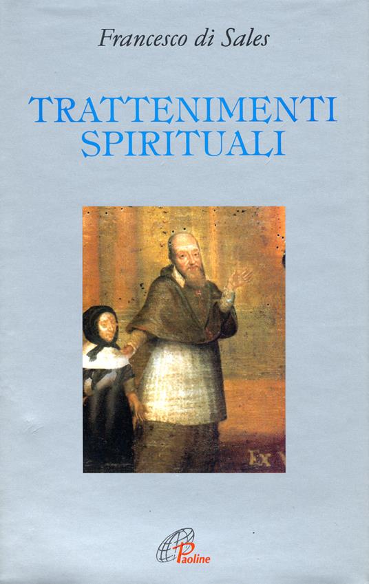 Trattenimenti spirituali - Francesco di Sales (san) - copertina