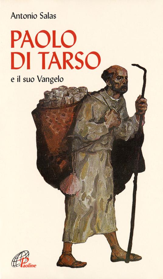Paolo di Tarso e il «Suo vangelo» - Antonio Salas - copertina