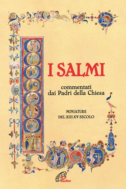 I Salmi. Commentati dai Padri della Chiesa. Miniature del XIII-XV secolo - copertina