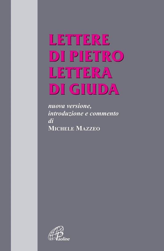 Lettere di Pietro. Lettera di Giuda - Michele Mazzeo - copertina