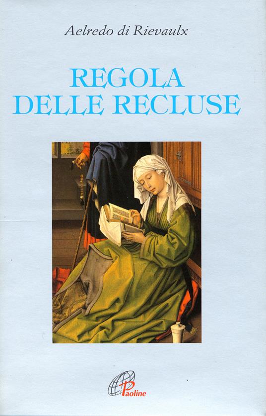Regola delle recluse - Aelredo di Rievaulx - copertina