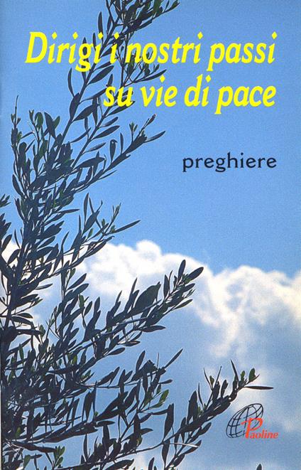Dirigi i nostri passi su vie di pace. Preghiere - copertina