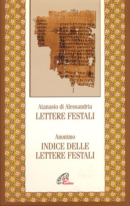 Lettere festali. Indice delle lettere festali - Atanasio (sant') - copertina