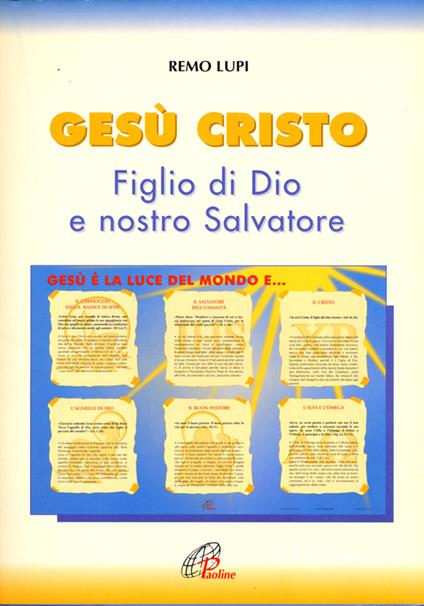 Gesù Cristo figlio di Dio e nostro salvatore - Remo Lupi - copertina