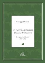 La piccola famiglia dell'Annunziata. Le origini e i testi fondativi 1953-1986