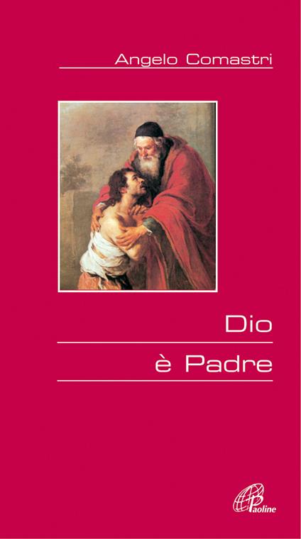 Dio è padre - Angelo Comastri - copertina