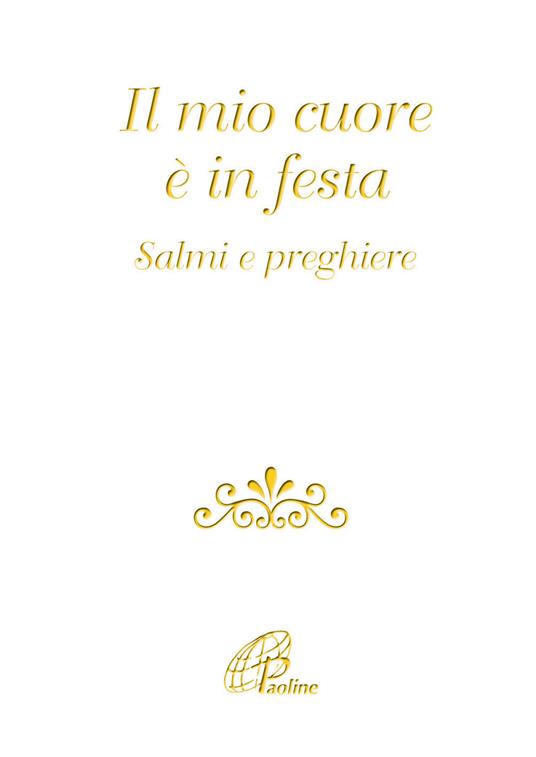 Il mio cuore è in festa. Salmi e preghiere - copertina