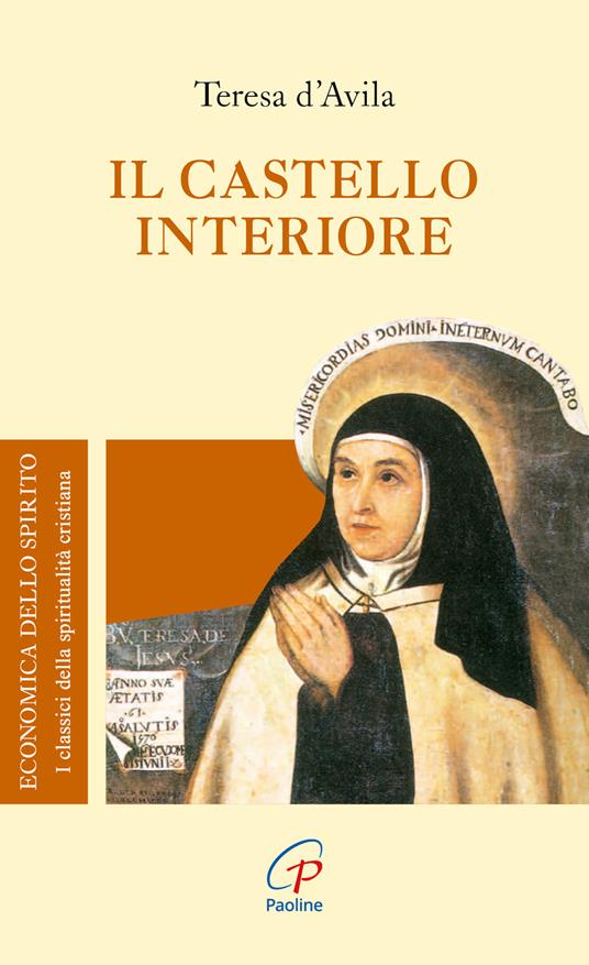 Il castello interiore - Teresa d'Avila (santa) - copertina