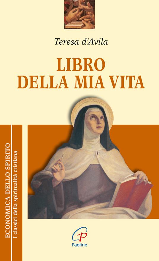 Libro della mia vita - Teresa d'Avila (santa) - copertina