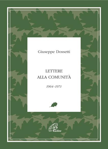 Lettere alla comunità 1964-1971 - Giuseppe Dossetti - copertina