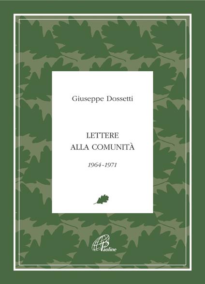 Lettere alla comunità 1964-1971 - Giuseppe Dossetti - copertina