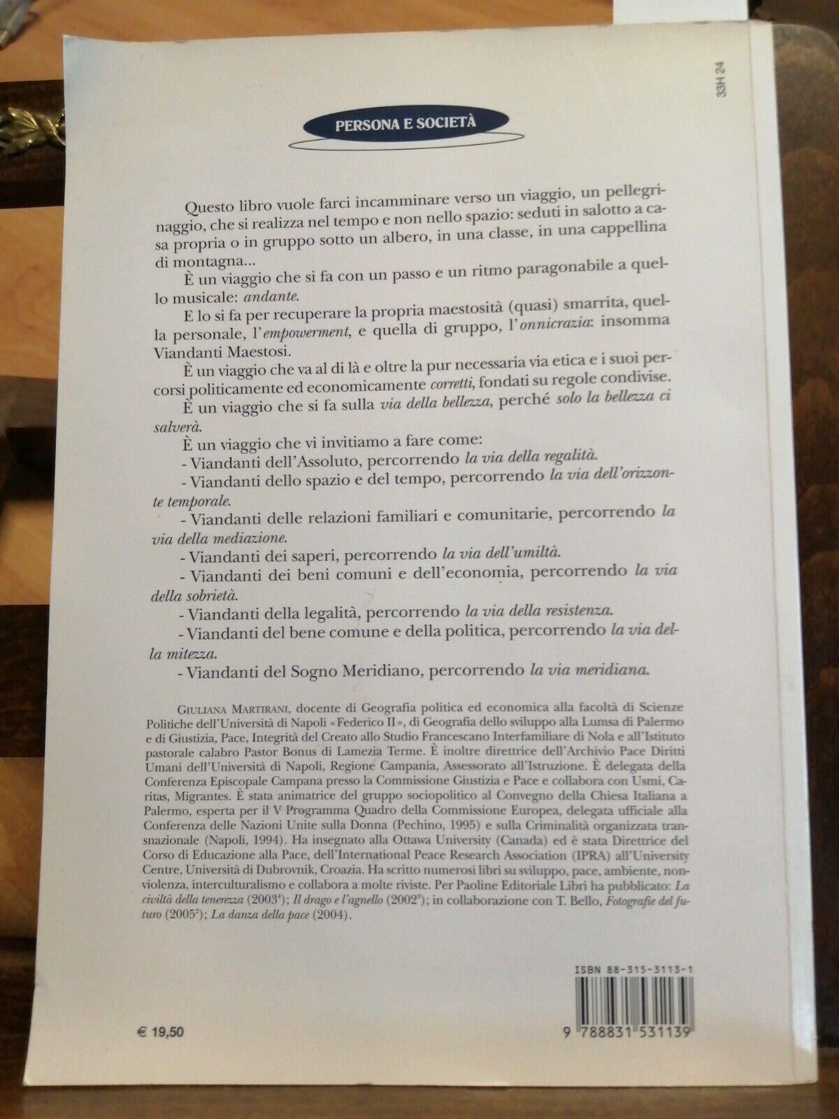 Viandante maestoso. La via della bellezza. Con CD Audio