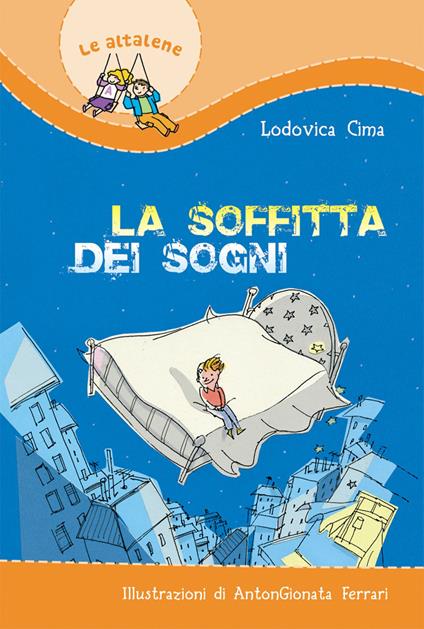 La soffitta dei sogni - Lodovica Cima - copertina