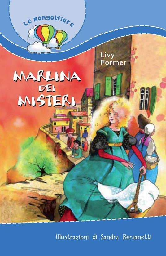 Marlina dei misteri. Ediz. illustrata - Livy Former - copertina
