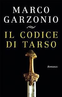 Il codice di Tarso - Marco Garzonio - copertina