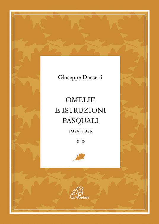 Omelie e istruzioni pasquali 1975-1978 - Giuseppe Dossetti - copertina