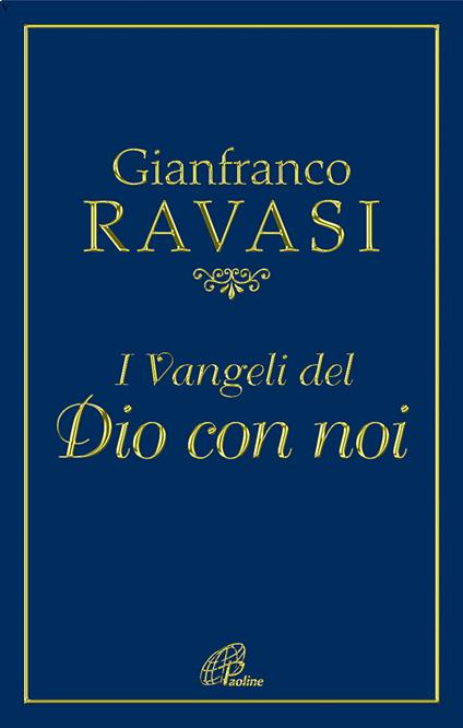 I Vangeli del Dio con noi - Gianfranco Ravasi - copertina