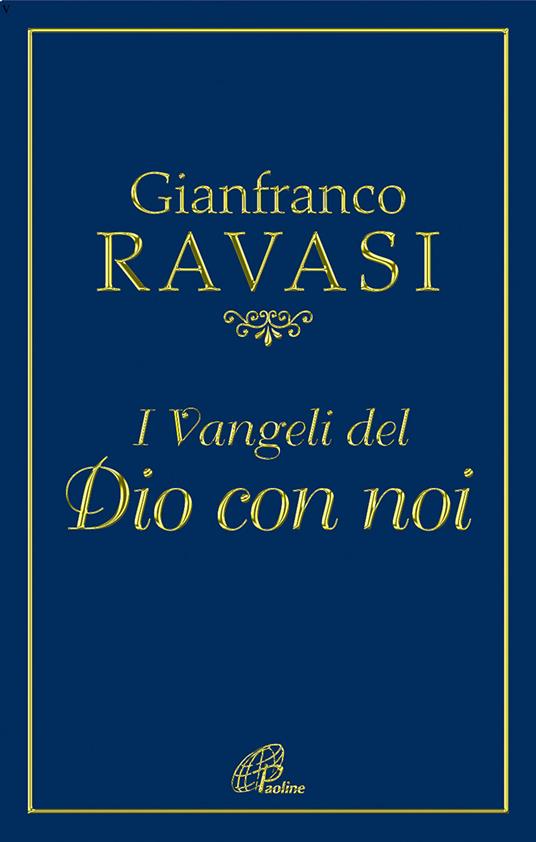 I Vangeli del Dio con noi - Gianfranco Ravasi - copertina