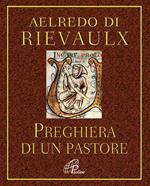 Preghiera di un pastore... e altre preghiere