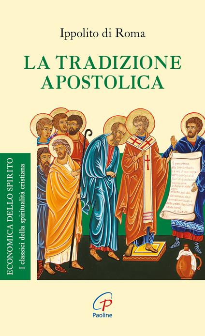 La tradizione apostolica - Ippolito (sant') - copertina