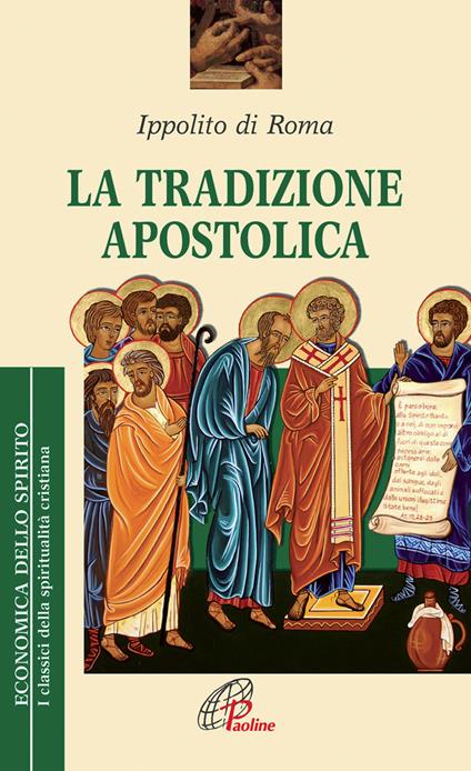 La tradizione apostolica - Ippolito (sant') - copertina