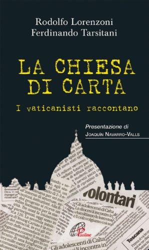 La chiesa di carta. I vaticanisti raccontano