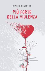 Più forte della violenza