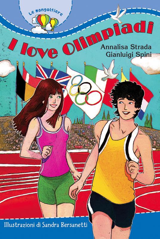 I love Olimpiadi - Annalisa Strada,Gianluigi Spini - copertina