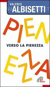 Libro Verso la pienezza Valerio Albisetti