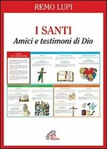 I santi. Amici e testimoni di Dio