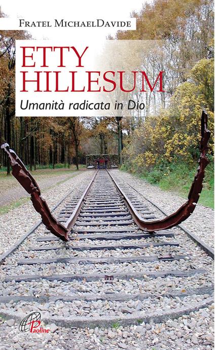 Etty Hillesum. Umanità radicata in Dio - MichaelDavide Semeraro - copertina