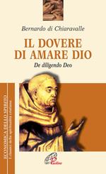 Il dovere di amare Dio. De diligendo deo