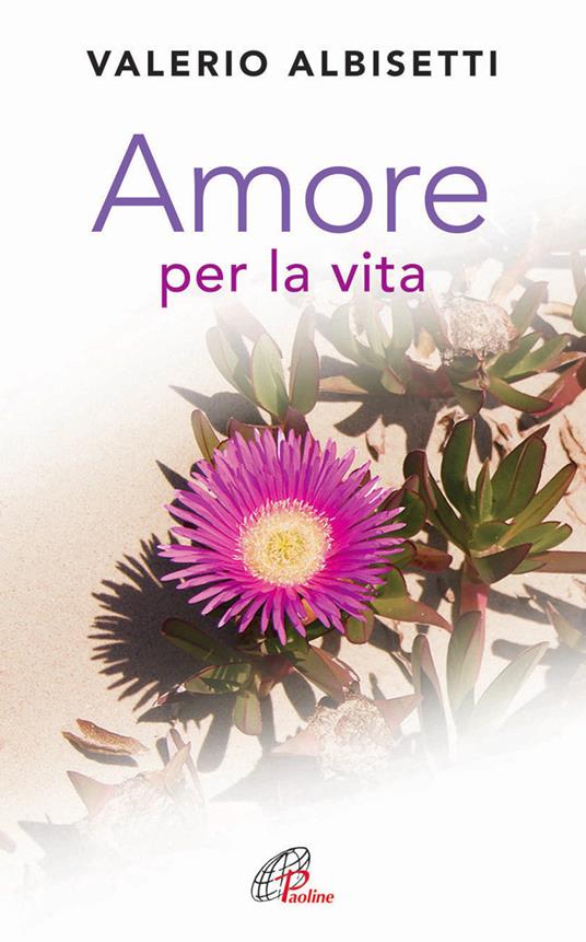 Amore per la vita - Valerio Albisetti - copertina