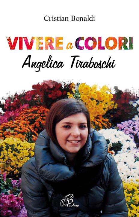 Vivere a colori. Angela Tiraboschi - Cristian Bonaldi - copertina