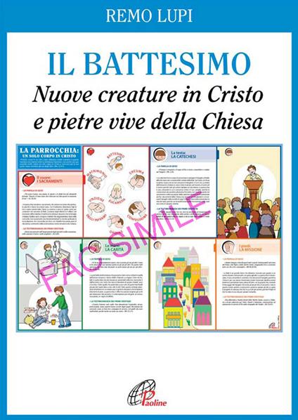 Il battesimo. Nuove creature in Cristo e pietre vive della Chiesa - Remo Lupi - copertina