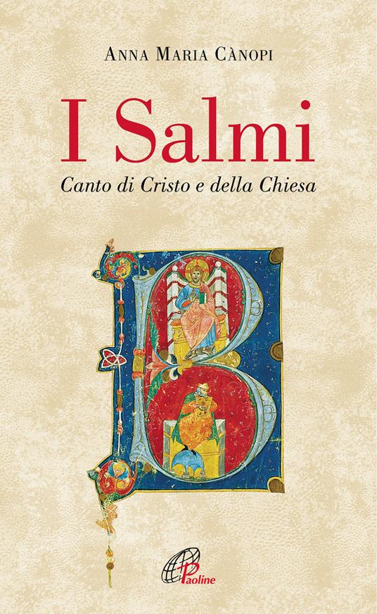 I salmi. Canto di Cristo e della Chiesa - Anna Maria Cànopi - copertina