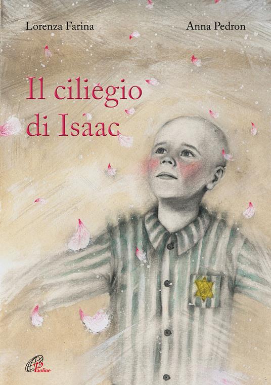 Il ciliegio di Isaac. Ediz. illustrata - Lorenza Farina - copertina