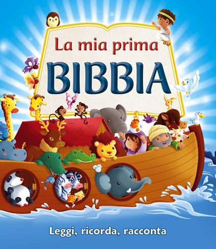 La mia prima bibbia. Leggi, ricorda, racconta. Ediz. illustrata - Jacob Vium Olesen - copertina