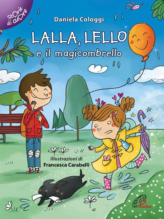 Lalla, Lello e il magicombrello. Ediz. illustrata - Daniela Cologgi - copertina